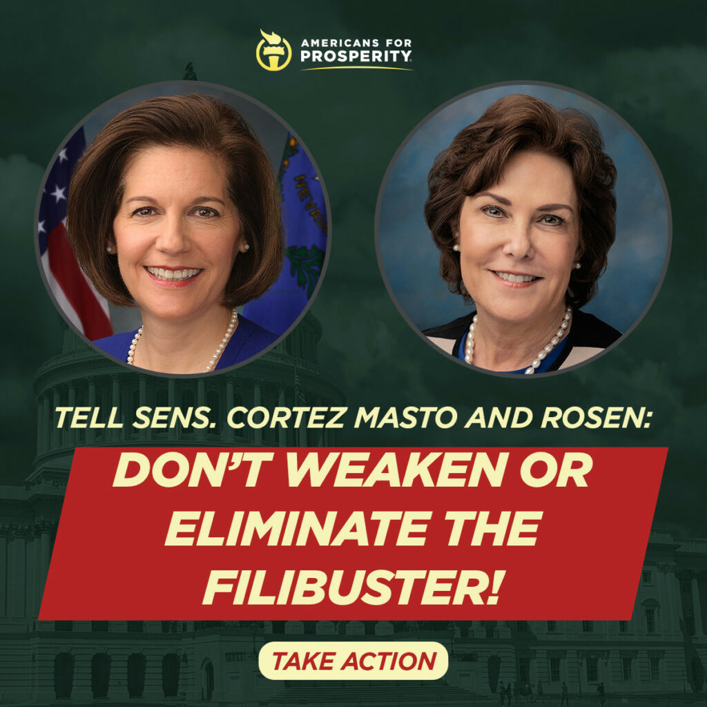 Tell Sens. Catherine Cortez Masto and Jacky Rosen: Don't weaken or eliminate the filibuster!