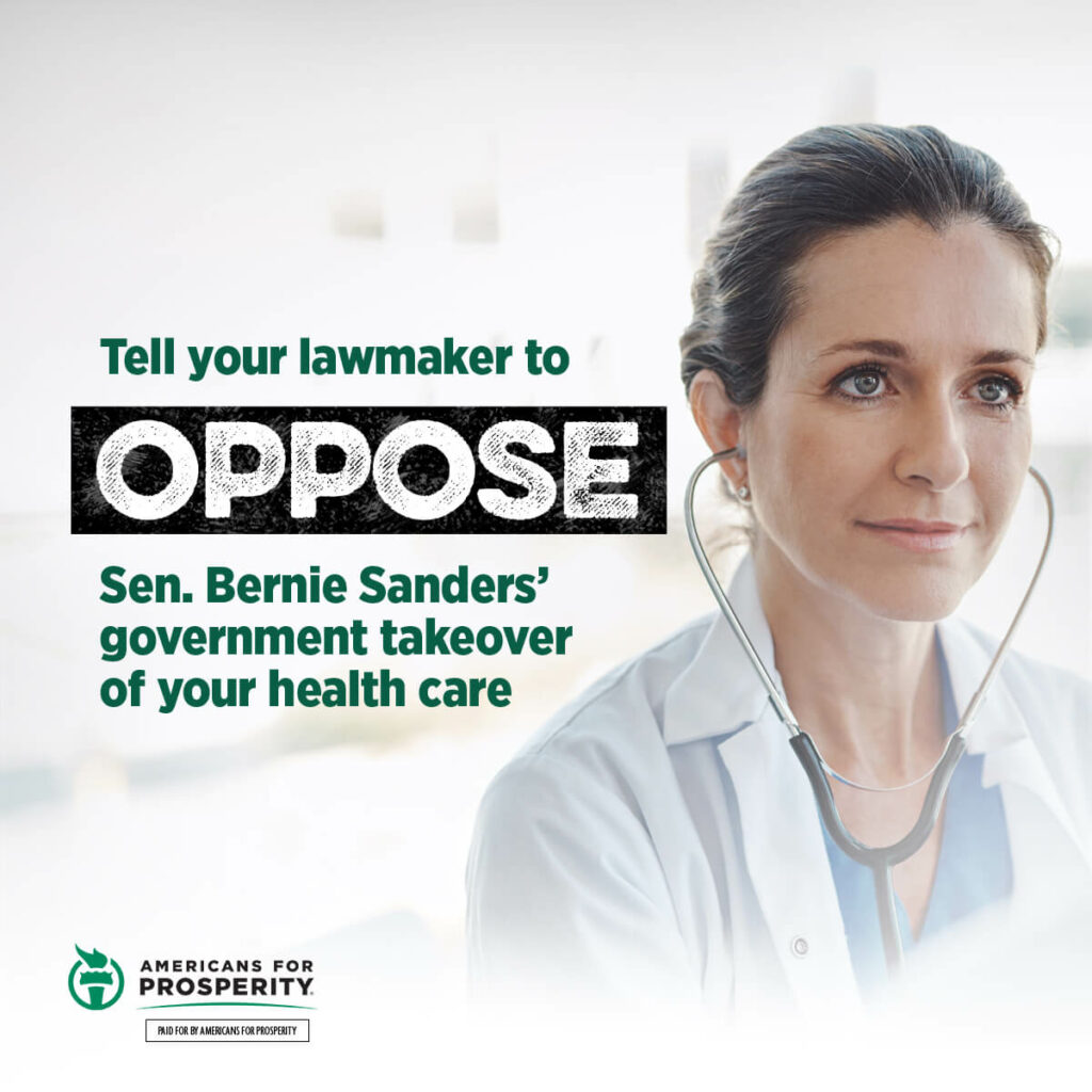 Click here to tell your lawmaker to oppose Sen. Bernie Sanders' government takeover of your health care